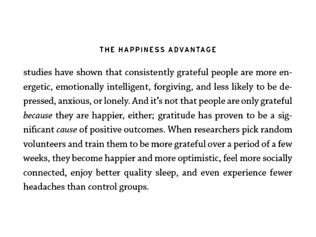 A. Thankfulness makes us happier